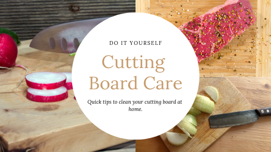 DIY - Cutting Board Care - Quick tips to clean your cutting board at home.