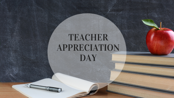 Celebrating Our Educators: National Teacher Appreciation Day