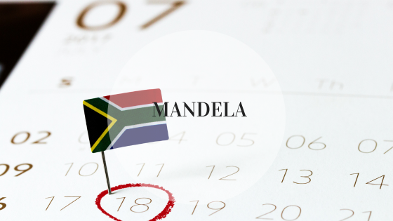 Nelson Mandela Day: Celebrating the Legacy of a True Leader