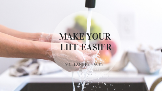 Make Your Life Easier – 9 Cleaning Hacks For Your Kitchen